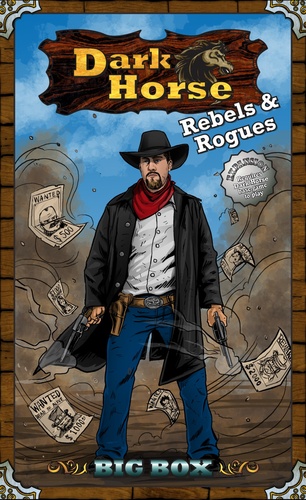 Dark Horse: Rebels and Rogues (Out of Stock) - Click Image to Close